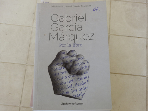 Por La Libre - Gabriel Garcia Marquez - L610