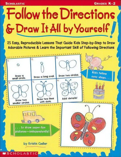 Follow The Directions & Draw It All By Yourself!, De Kristen Geller. Editorial Teaching Resources, Tapa Blanda En Inglés