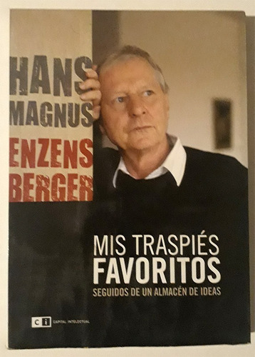 Libro De Hans Magnus Enzensberger : Mis Traspiés Favoritos