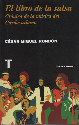 Libro De La Salsa - Cronica De La Musica Del Caribe Urbano