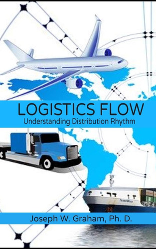 Libro:  Logistics Flow: Understanding Distribution Rhythm