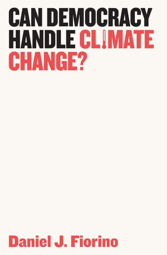 Libro: Can Democracy Handle Climate Change? (democratic