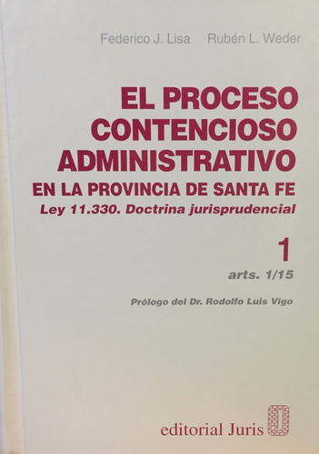  El Proceso Contencioso Administrativo En Santa Fe. Tomo 1