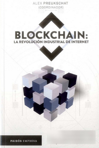 Libro Blockchain: La Revolucion La Industrial De Internet