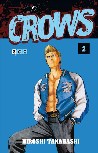 Crows Núm. 02 De 26 - Hiroshi Takahashi