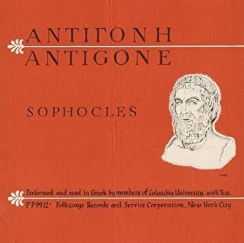 Members Of Columbia University Antigone: Sophocles (in The O