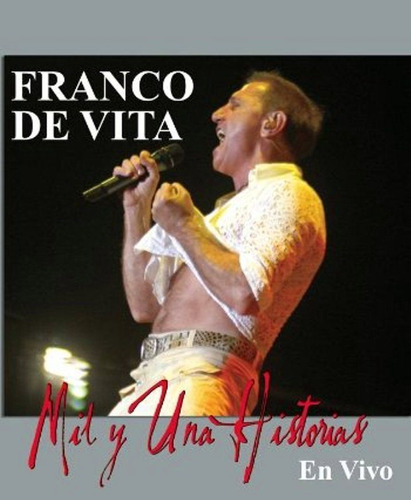 Franco De Vita: Mil Y Una Historias En Vivo (dvd + Cd)