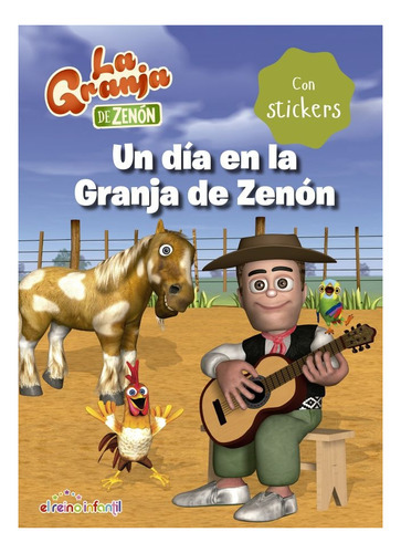 Un Dia En La Granja De Zenón (el Reino Infantil), De Leader Music. Editorial Alfaguara, Tapa Blanda En Español, 2018