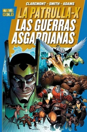 La Patrulla X: Las Guerras Asgardianas, De Vários Autores. Editorial Panini Marvel España, Tapa Blanda En Español