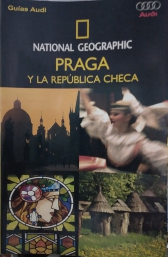 Guia De Praga Y La Republica Checa De National Geographic