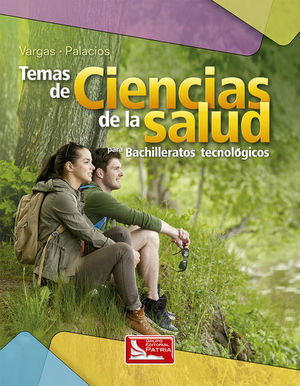 Libro Temas De Ciencias De La Salud Para Bachil Bachillerato