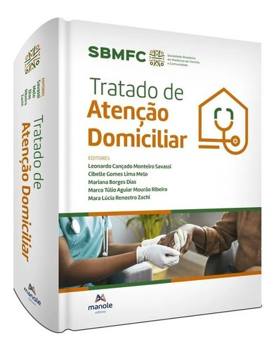 Livro: Tratado De Atenção Domiciliar 1ª Edição