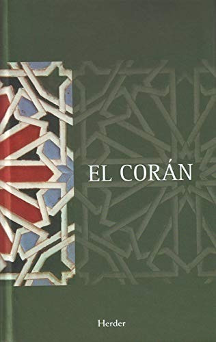 El Corán. Edición Preparada Por Julio Cortés.