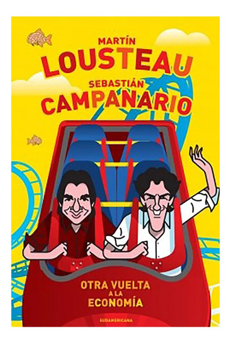 Otra Vuelta A La Economia - Lousteau - Sudamericana - #d