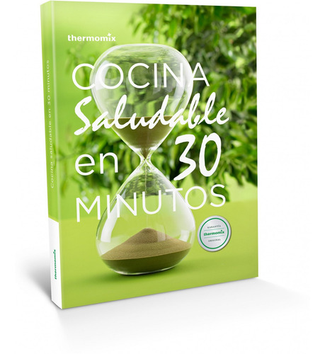 Libro Cocina Saludable En 30 Minutos - Vorwerk España Manag
