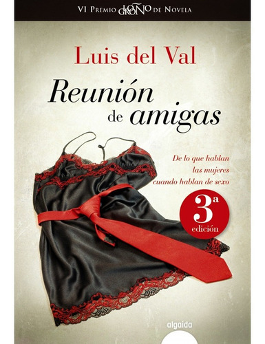 Libro Reunión De Amigas, De Del Val, Luis. Editorial Algaida En Español