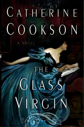 The Glass Virgin, De Catherine Cookson. Editorial Simon & Schuster, Tapa Blanda En Inglés