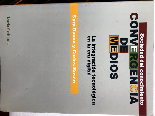 Convergencia De Medios, Sara Osuna, Icaria