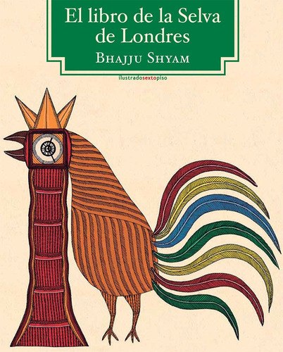 El Libro De La Selva De Londres, Bhajju Shyam, Sexto Piso