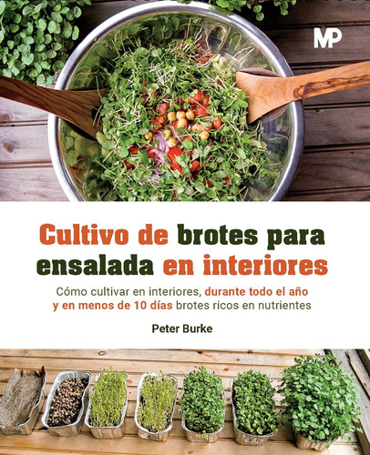 Cultivo De Brotes Para Ensalada En Interiores - Burke Peter