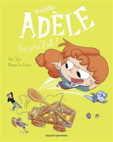 Mortelle Adele, Tome 18 - Toi, Je Te Zut ! - Mr Tan