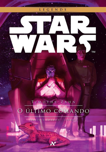 Livro Star Wars O Último Comando 3º Da Trilogia Thrawn