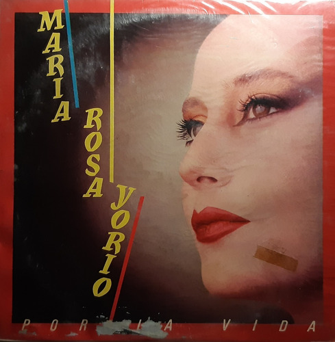 Disco Vinilo María Rosa Yorio Por La Vida Orig. 1984 Muy Bno