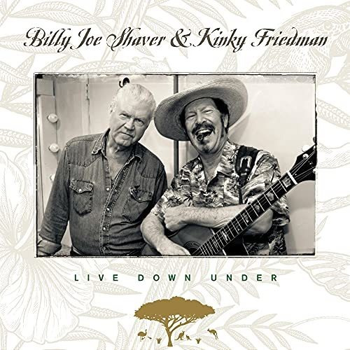 Cd Live Down Under - Billy Joe Shaver And Kinky Firedman