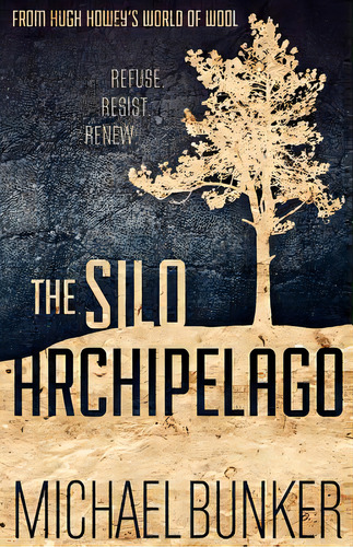 The Silo Archipelago, De Bunker, Michael. Editorial Createspace, Tapa Blanda En Inglés