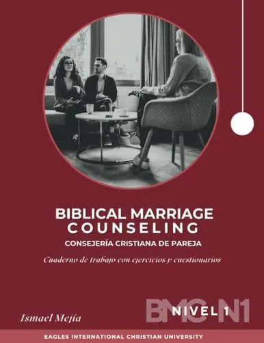 Consejeria Cristiana De Pareja Nivel 1 Cuaderno De Trabajo |
