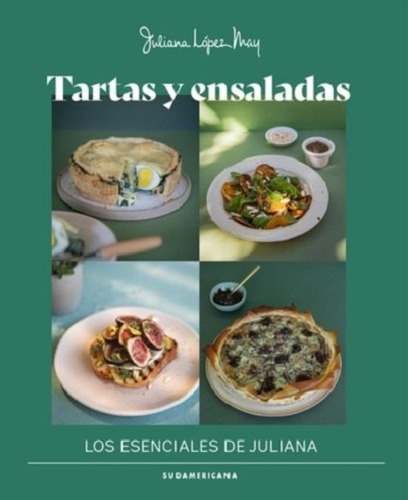 Tartas Y Ensaladas - Juliana Lopez May 