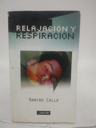 Relajacion Y Respiración En Casa Con Ramiro Calle