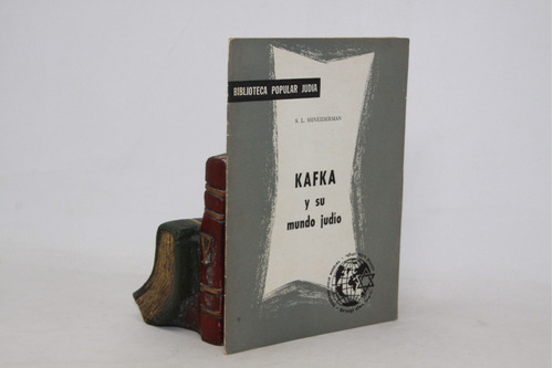 Shneiderman - Kafka Y Su Mundo Judío - Judaica