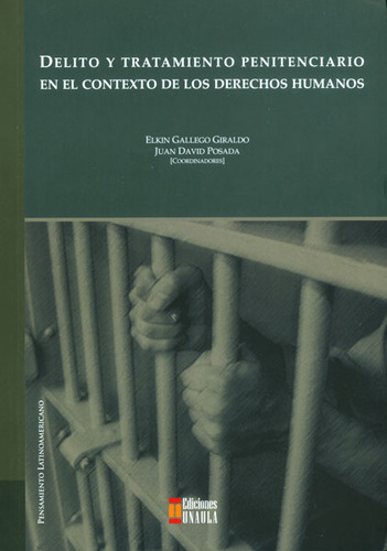 Delito Y Tratamiento Penitenciario En El Contexto De Los Der