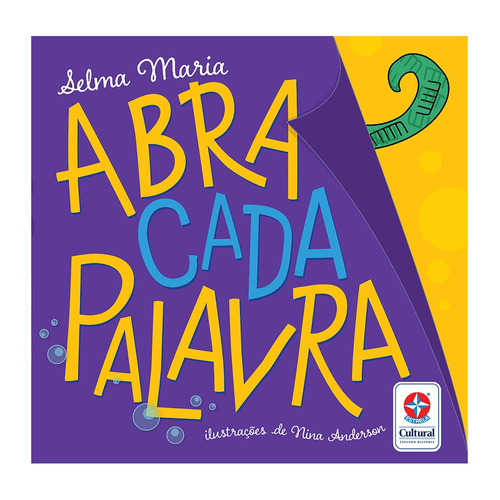 Abracadapalavra, de Maria, Selma. Editora Estrela Cultural LTDA., capa mole em português, 2019