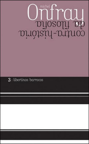 Libertinos Barrocos, De Onfray, Michel. Editora Wmf Martins Fontes, Capa Mole, Edição 1ª Edição - 2009 Em Português