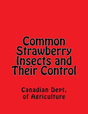 Libro Common Strawberry Insects And Their Control - Canad...