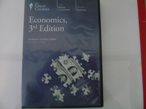 Economics 3ra Ed. - Prof. Timothy Taylor - The Great Courses
