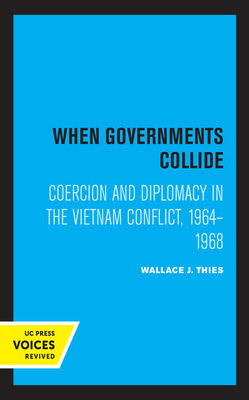 Libro When Governments Collide: Coercion And Diplomacy In...