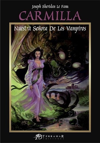 Libro Carmilla , Nuestra Se/ora De Los Vampiros De Joseph Le