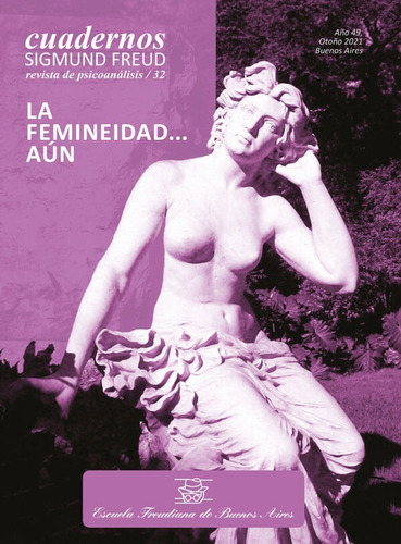 La Femineidad Aun. Revista De Psicoanalisis 32. Efba