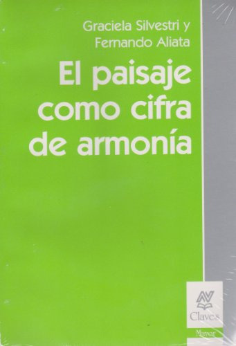 Libro El Paisaje Como Cifra De Armonía De Graciela Silvestri