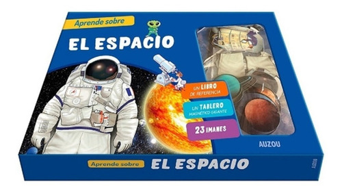 Libro Imantado Aprende Sobre El Espacio Auzou