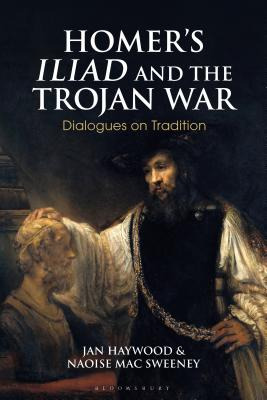 Libro Homer's Iliad And The Trojan War: Dialogues On Trad...