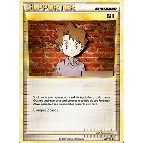 Bill - Carta Suporte Incomum - 89/123 - Pokemon Card Game