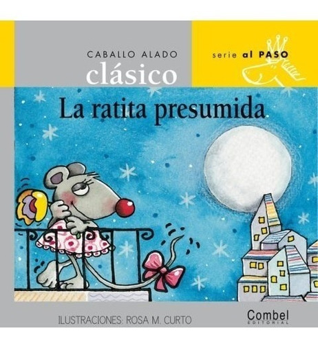 La Ratita Presumida . Caballo Alado Clasico