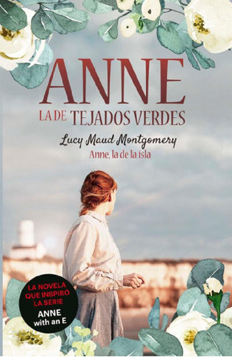 Libro - Anne, La De Tejados Verdes 3 Anne La De La Isla - M