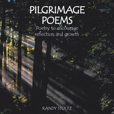 Libro Pilgrimage Poems : Poetry To Encourage Reflection A...
