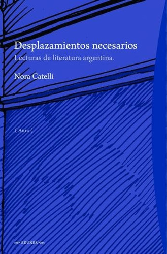 Desplazamientos Necesarios - Nora Catelli