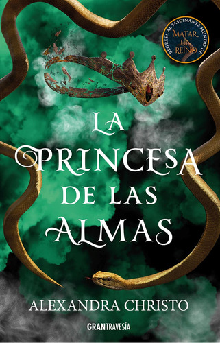 Libro La Princesa De Las Almas - Alexandra Christo, De Alexandra Christo., Vol. 1. Editorial Océano, Tapa Blanda En Español, 2023